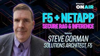 F5 + Netapp Secure Rag & Inferencing | Netapp Onair