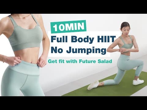 10 Mins No Jumping Full Body Hiit For Fat Burn | Get Fit With Future Salad ~ Emi