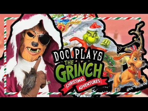 Doc Plays The Grinch: Christmas Adventures