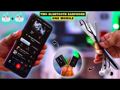 How To Connect Two Bluetooth Earphone In One Mobile - एक मोबाइल से दो Bluetooth Buds Connect करें