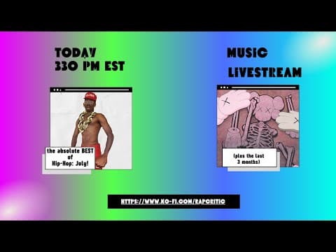 The Absolute Best Of Hip-hop: July!(and The Last 3 Months)