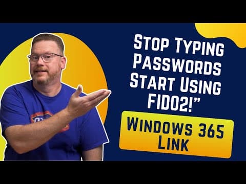 Get Ready For Seamless Access: Explore Fido2 Passkey On Windows 365 Link!