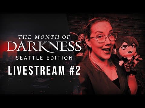 Month Of Darkness News - Seattle Edition - Episode 2