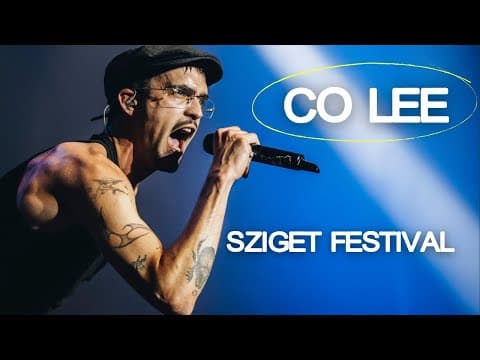 Co Lee | Live @ Sziget Festival 2025
