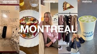 Ultimate Montreal Guide | Restaurants, Matcha, Shopping