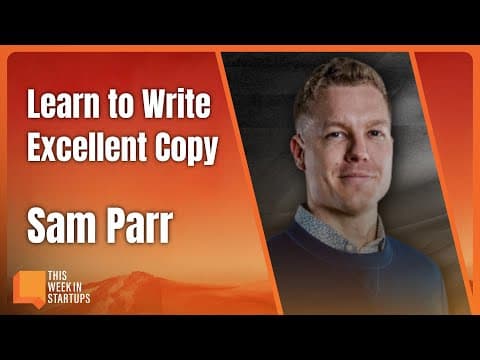 Level Up Your Copywriting W/ Sam Parr | E2226