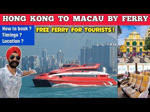 Hong Kong To Macau Ferry | Hong Kong To Macau Free Ferry Turbojet Ferry | Macau Visa For Indian