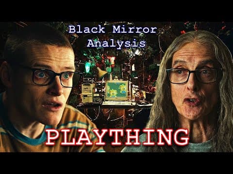 Black Mirror Analysis | Plaything