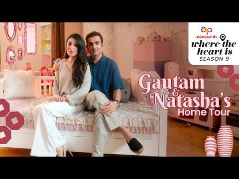 Asian Paints Where The Heart Is S9 E4 | Featuring Gautam Gambhir’s Pristine Delhi Bungalow