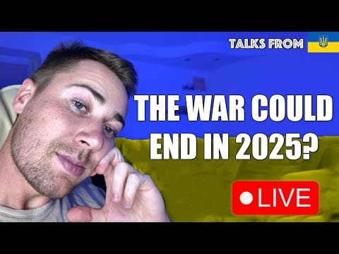 The War Ends In 2025? | Live From Ukraine 🇺🇦