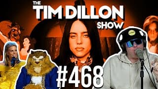 Halloween Beast Mode & Billie Eilish Bravery | The Tim Dillon Show #468