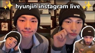 Hyunjin Instagram Live!