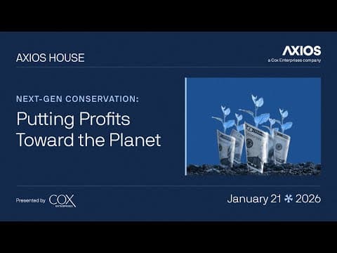 Next-gen Conservation: Putting Profits Toward The Planet
