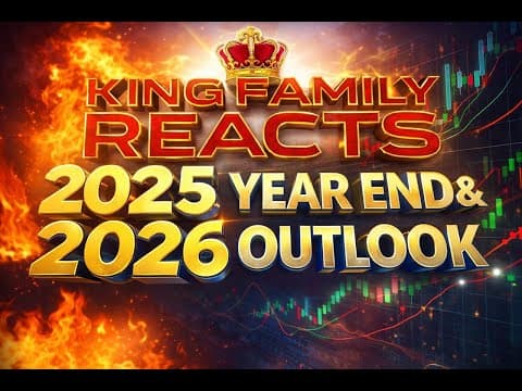 King Family Reacts 2025 Year End Review & 2026 Outlook....join Me Shall You??