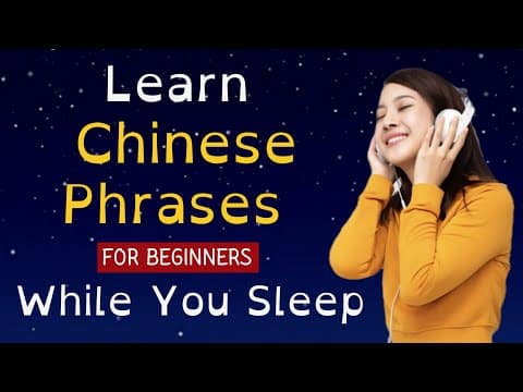 Learn Chinese While You Sleep For Beginners 100 Chinese Phrases For Conversation Hsk 1| 8 Hours