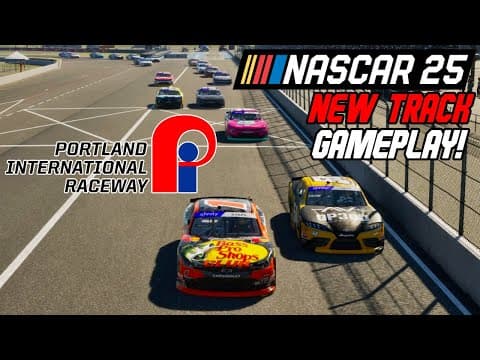 New Track! | Nascar 25 Portland Raceway Xfinity Series Gameplay!