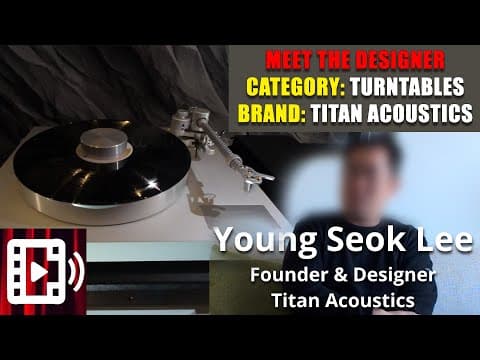 Titan Acoustics Meet The Designer Young Seok Lee Interview
