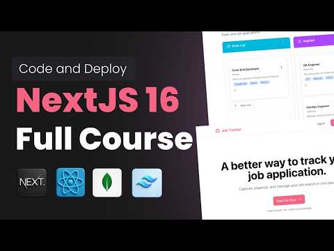 Nextjs 16 Full Course 2026 | Build And Deploy A Production Ready Job Application Tracker W/ Mongodb,