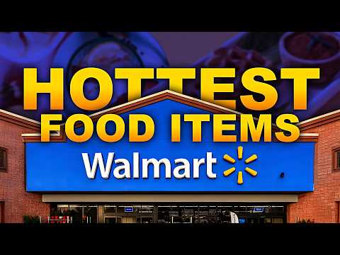 Walmart's Hottest New Food Items Of 2025 You Need To Try Asap