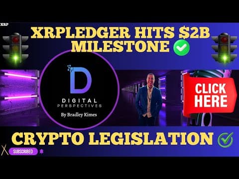 Xrp- Ripple Didn`t Pivot,this Was The Plan - Xrpl Hits Milestone $2b - Crypto Legislation?