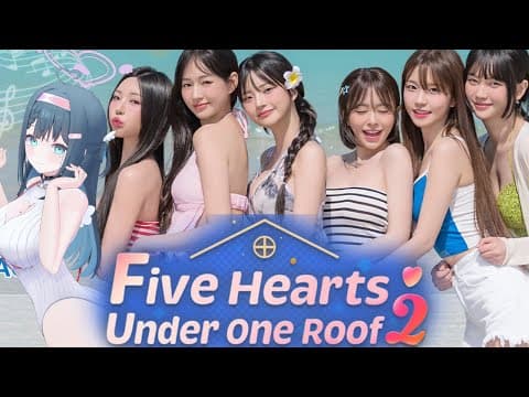 Dating Beautiful Women?! [five Hearts Under One Roof Season2]