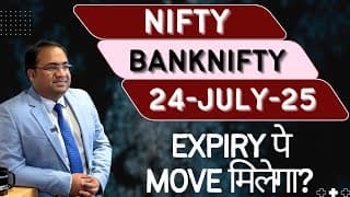 Nifty Prediction And Bank Nifty Analysis For Thursday | 24 July 25 | Bank Nifty Tomorrow