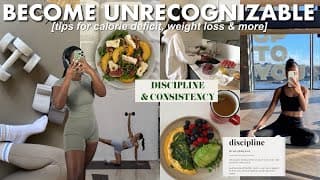 How To Become Unrecognizable In 3 Months | Tips For Your Calorie Deficit, Weight Loss & Glowing Up