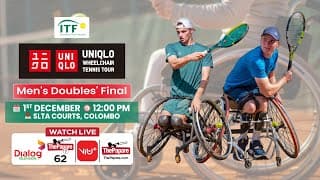 Men's Doubles' Final - Itf Series 3 Colombo - Uniqlo Wheelchair Tennis Tour 2025