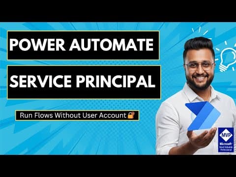 Power Automate Service Principal Setup From Scratch | Enterprise Setup + Licensing Explained