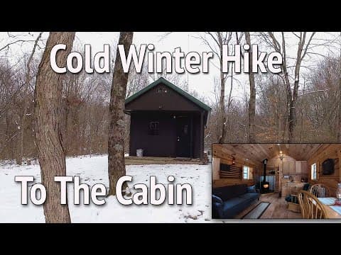 Hike To The Off Grid Cabin In Winter - A Cozy Fire Awaits