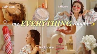 My Everything Routine 🫧 Skincare, Haircare, Shower & Makeup Routine