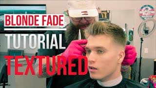 The Barber's Guide To Fading Blonde Hair