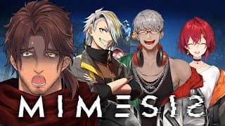 【mimesis】この敵は俺たちを学習する！！！【にじさんじ／ベルモンド・バンデラス視点/アンジュ・カトリーナ/歌衣メイカ/アルランディス】