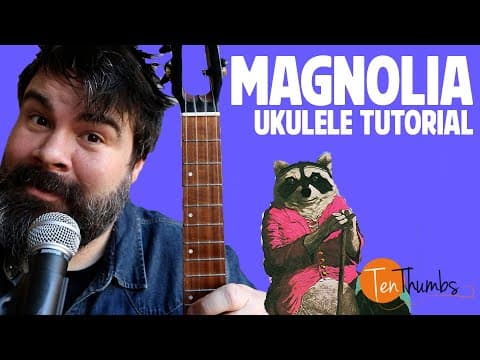Learn “magnolia” By Jj Cale On Ukulele | Play-along, Licks & Fills Tutorial