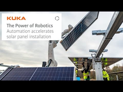 Kuka Robots Accelerate Solar Panel Installation