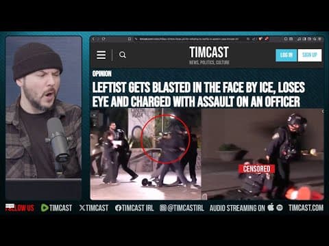 Leftist Shot In Face By Ice, Loses Eye And Charged For Assault On Officer | Tim Pool