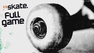 Skate (2007) - Gameplay Walkthrough (full Game)