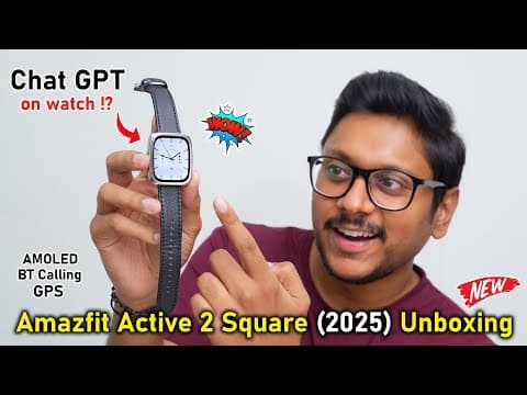 Chat Gpt On Watch ..!? 😱 Amazfit Active 2 Square (2025) Unboxing & Review 🔥