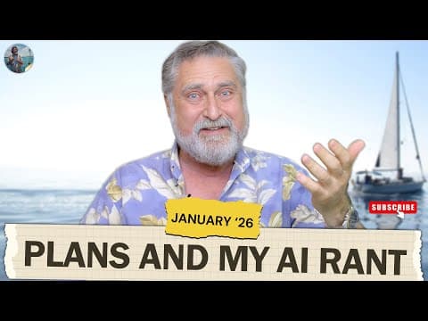 January 2026 Adventure Log - Plans And My Ai Rant