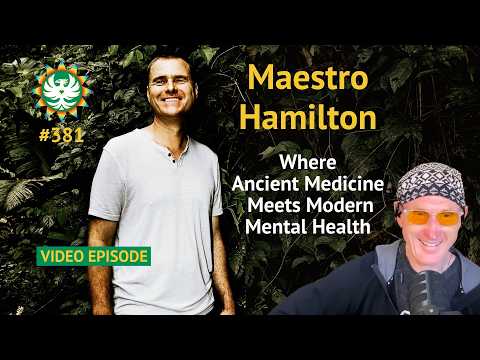 Where Ancient Medicine Meets Modern Mental Health | Maestro Hamilton
