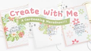 Once I Started, I Couldn't Stop! | Cardmaking Marathon Craft With Me