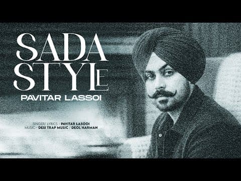 New Punjabi Songs 2026 | Sada Style (official Jukebox) Pavitar Lassoi | Latest Punjabi Songs 2026