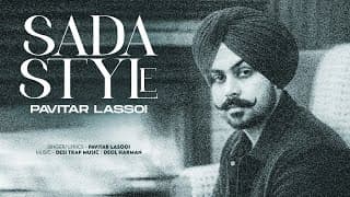 New Punjabi Songs 2026 | Sada Style (official Jukebox) Pavitar Lassoi | Latest Punjabi Songs 2026