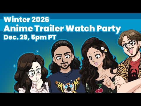 The Winter 2026 Anime Trailer Watch Party!