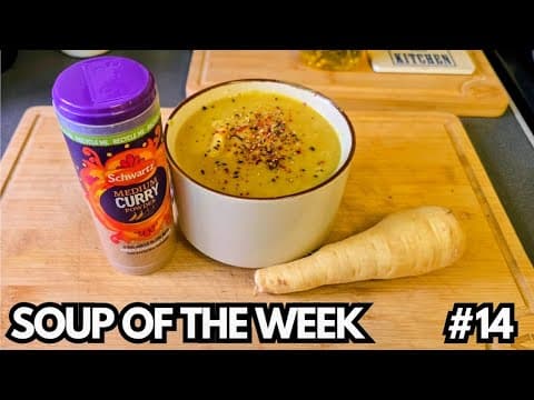Soup Of The Week 🥣 Week 14 : Quick & Easy Curried Parsnip Soup