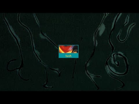 Lush - Sunbathing (2025 Remaster) [official Visualiser]