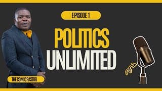 Politics Unlimited Episode One