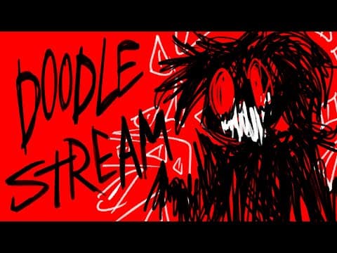 Return Of The Doodle Stream...