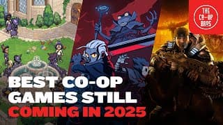 Best Co-op Games Still Coming In 2025