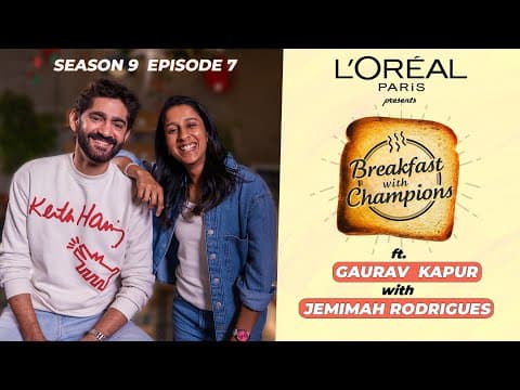 S9e7 | Jemimah Rodrigues | Breakfast With Champions Ft. Gaurav Kapur